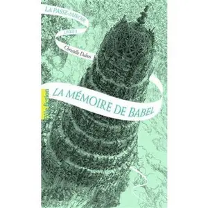 USED-La Memoire de Babel by Dabos, Christelle (Hardcover)