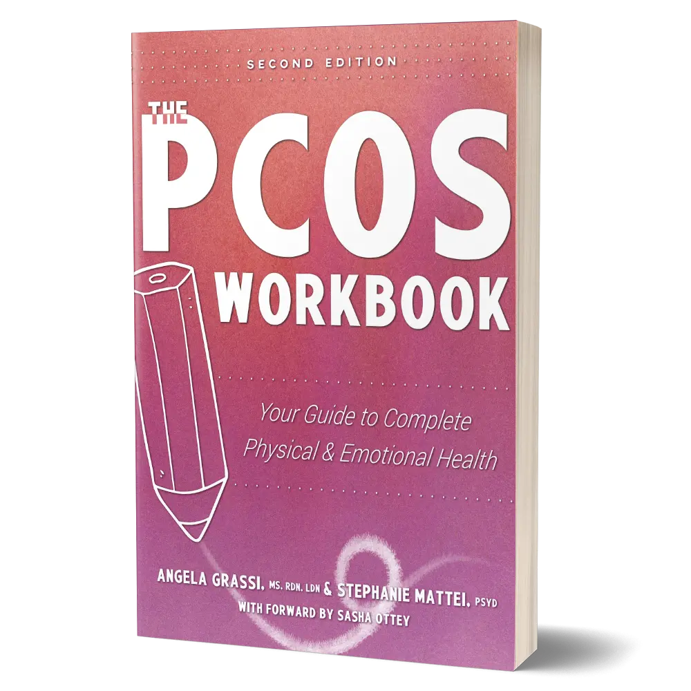 The PCOS Workbook: Your Guide to Complete Physical and Emotional Health