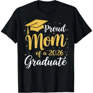 Proud Mom of A 2026 Graduate Senior Class of 2026 Family T-Shirt  100% cotton T-shirt