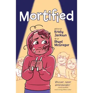 Mortified by Kristy Jackson||Rhael McGregor [Hardback Book]