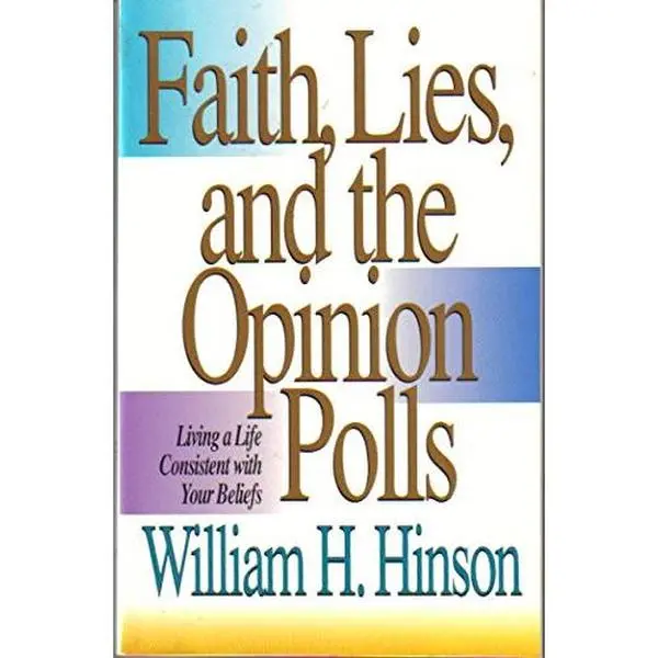USED-Faith, Lies, and the Opinion Polls by David C Cook (Paperback)