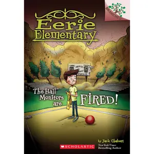 USED-The Hall Monitors Are Fired!: A Branches Book (Eerie Elementary #8): Volume 8 by Chabert, Jack (Paperback)
