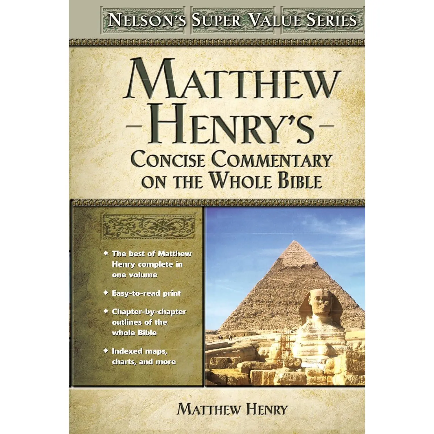 Matthew Henry's Concise Commentary on the Whole Bible: His Classic Writings. His Study Outlines. Pure and Simple…Matthew Henry