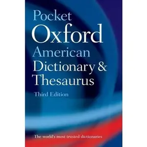 Pocket Oxford American Dictionary and Thesaurus -- Oxford Languages, Paperback