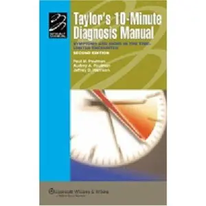 USED-Taylor's 10-minute Diagnosis Manual: Symptoms and Signs in the Time-limited Encounter by Paulman MD, Paul M. (Paperback)