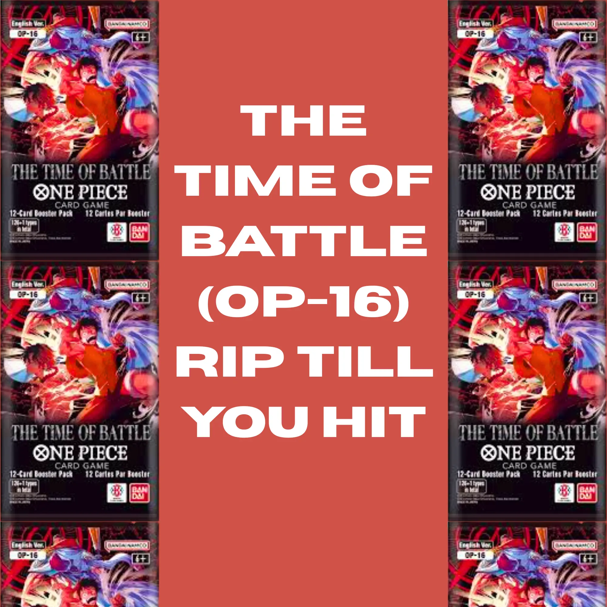 Bandai One Piece English The Time of Battle (OP-16) RTYH