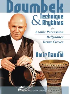 Doumbek Technique and Rhythms for Arabic Percussion & Belly Dance