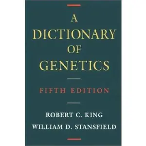 USED-A Dictionary of Genetics by Robert C. King (Paperback)