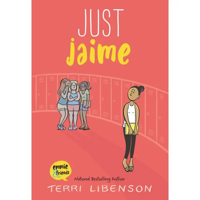 Emmie & Friends: Just Jaime: A Graphic Novel (Emmie & Friends: Volume Number 3) by Terri Libenson||Terri Libenson [Hardback Book]