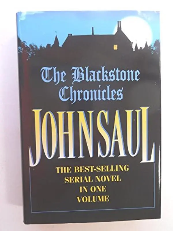 USED Book - Blackstone Chronicles: 6 Novels in 1 volume by John Saul (Hardcover) - english