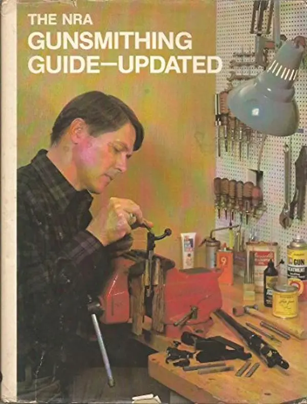 Used Gunsmithing Book - The NRA Gunsmithing Guide (335pp Softcover, Good Condition) with Gunsmithing Tips, Updated by Ken Raynor - Brad Fenton (English)