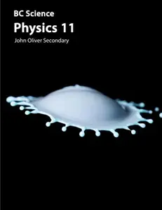 USED-John Oliver Secondary (BC Science Physics 11) by Gordon Gore (Paperback)