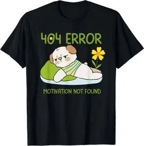 100% Cotton 404 Error Motivation Not Found Programmer Cute Coding Vibe T-Shirt