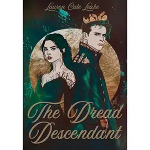 The Dread Descendant -- Lauren Cate Leake, Hardcover