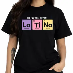 Latina Periodic Table Graphic T-Shirt – Chicana gife, Chicano Art Style, Unisex Cotton Tee S–5XL