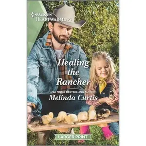 USED-Healing the Rancher: A Clean Romance by Curtis, Melinda (Mass Market Paperback)