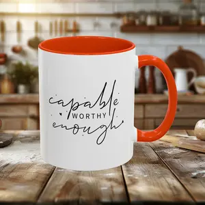 Colorful Mugs (11oz, 15oz) - Capable, Worth, Enough - Empowerment Words Ceramic Drinkware