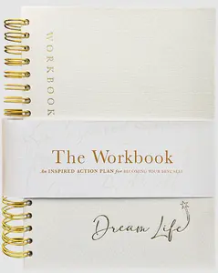 The Dream Life Workbook - 200+ Pages of Prompts, Stories, and Exercises to Unlock Your Best Life