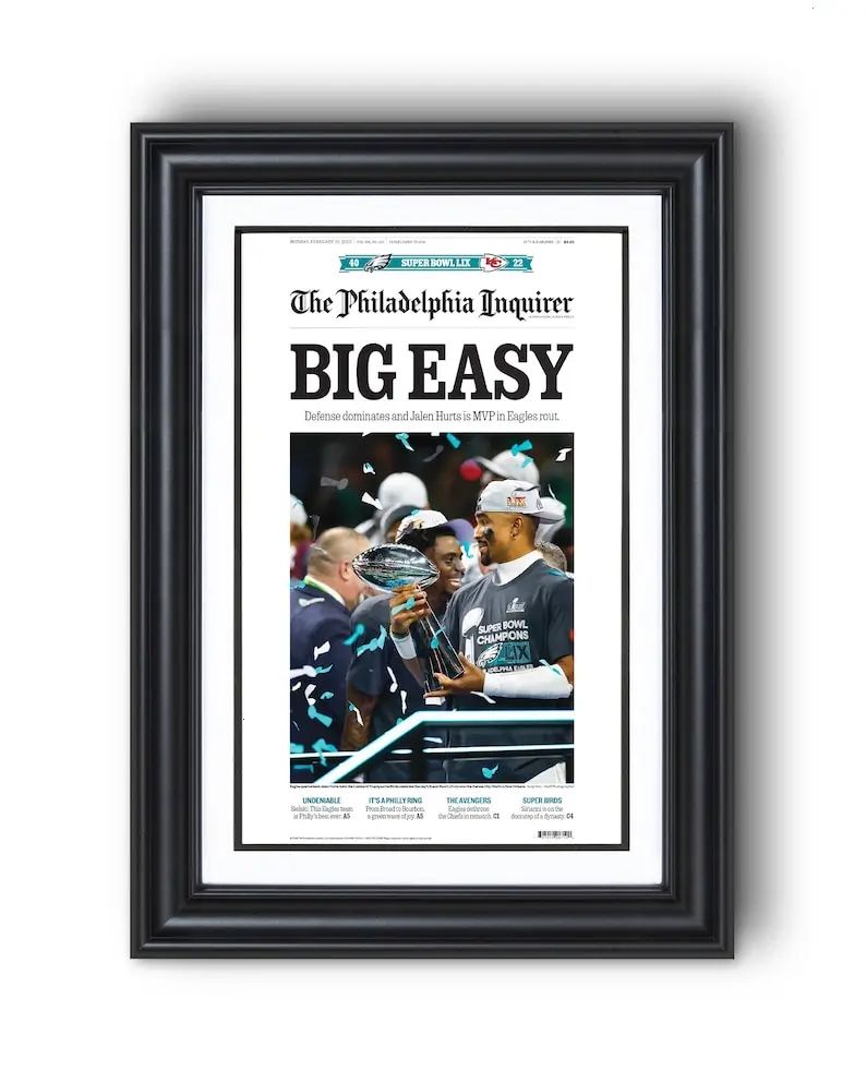 [SALE UP TO 50] 2025 Philadelphia Eagles Super Bowl LIX ,BIG EASY, Newspaper Print