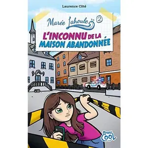 USED-MAREE LAHOULE V 02 L'INCONNU DE LA MAISON ABANDONNEE by COTE LAURENCE (Paperback)