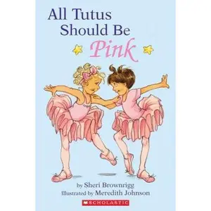USED-All Tutus Should Be Pink (Hello Reader, Level 2) by Sheri Brownrigg (Paperback)
