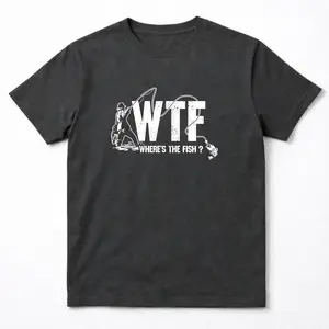 WTF Where’s The Fish Funny Fishing T-Shirt, Unisex Graphic Tee, Fisherman Gift Shirt, Casual Outdoor Humor Top