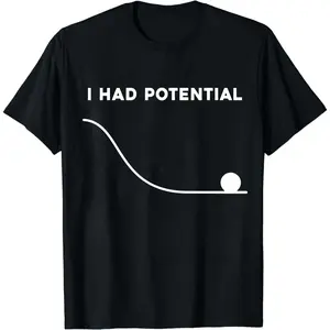 I Had Potential Shirt, Project Hail Mary t-shirt
