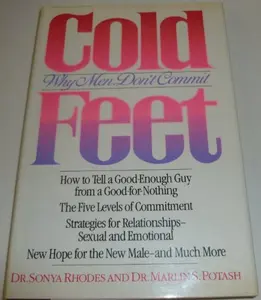 USED-Cold Feet: Why Men Don't Commit by Sonya Rhodes (Hardcover)