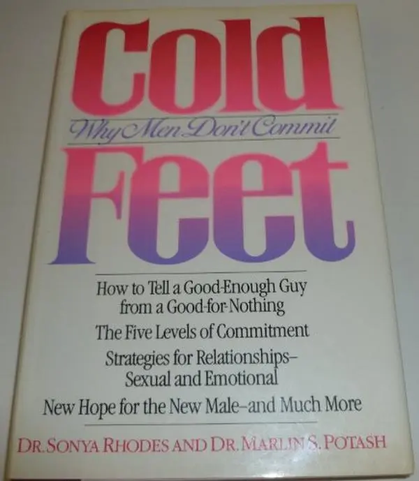 USED-Cold Feet: Why Men Don't Commit by Sonya Rhodes (Hardcover)