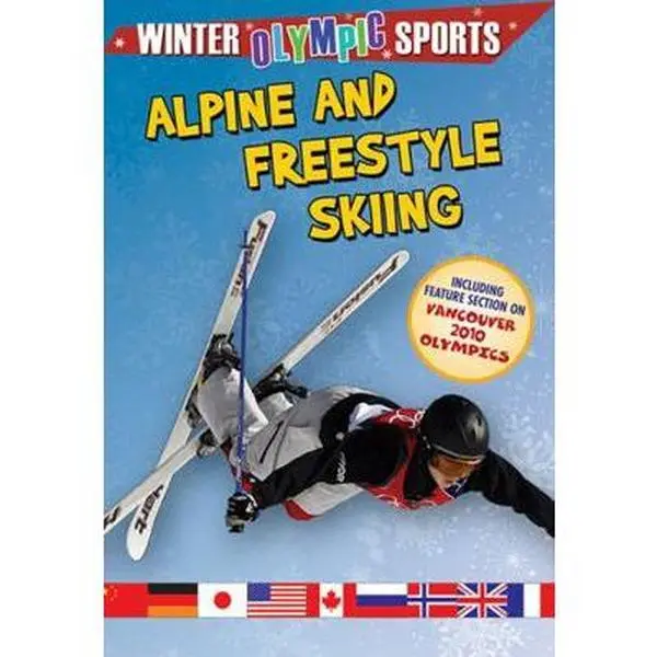 USED-Alpine and Freestyle Skiing (Winter Olympic Sports) by Kylie Burns (Unknown)