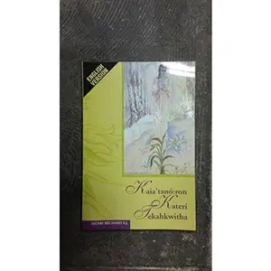 USED Book - Kaia'tano:ron Kateri Tekahkwitha [Tekakwitha] by Henri Bechard (Paperback) - english