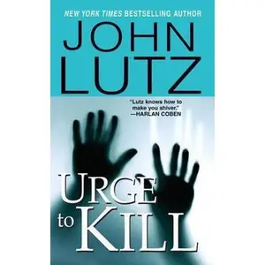 USED-Urge to Kill by Lutz, John (Unknown)