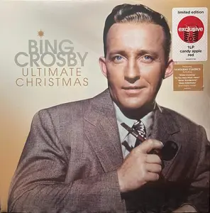 Bing Crosby – Ultimate Christmas (SEALED) (CANDY APPLE RED)