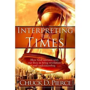 USED-Interpreting the Times by Pierce, Chuck D. (Paperback)