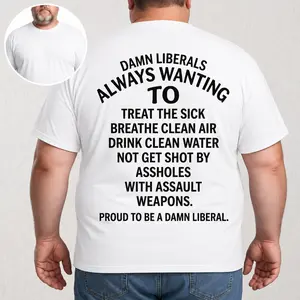 Proud Liberal Political Humor Graphic T-Shirt | Sarcastic Democrat Leftist Progressive Black Casual Tee | Unisex Gildan 5000 Heavy Cotton Crewneck Top with Back Print | Summer Anti Gun Violence Statement Streetwear Tshirt