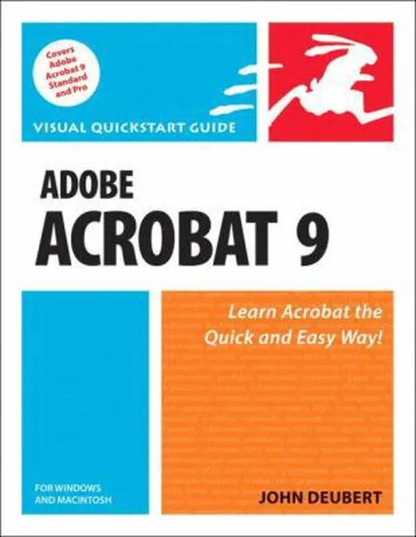 Used Adobe Acrobat 9 for Windows and Macintosh: Visual Quickstart Guide - Tutorial for Beginners, Covers Adobe Acrobat 9, by John Deubert, Peachpit Pr, Soft Cover English Paperback