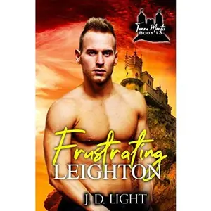 USED-Frustrating Leighton: Terra Mortis Book 13 by J. D. Light (Paperback)