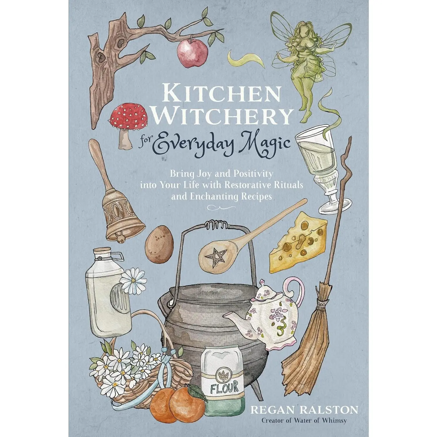 Kitchen Witchery for Everyday Magic