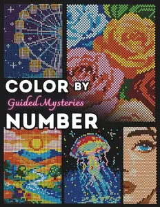 Color by Number Guided Mysteries: 50 Mosaic Pixel Coloring Book for Adults, A Guided Coloring Experience to Uncover Hidden Masterpieces for Relaxation and Stress Relief for All Ages