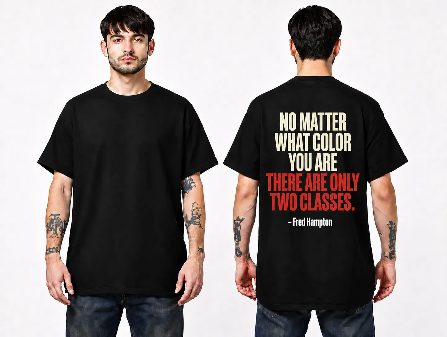 There Are Only Two Classes Shirt, Vintage Fred Hampton Quote Graphic Tee, Socialist Activism History Back Print Top