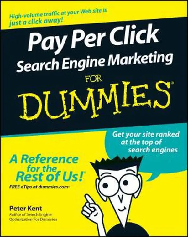 USED Book - Pay Per Click Search Engine Marketing for Dummies by Kent, Peter (Paperback) - english