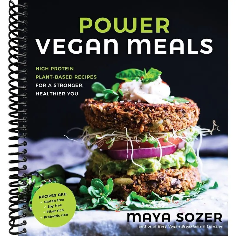 Power Vegan Meals Cookbook: High-Protein, Dairy-Free, Gluten-Free Plant-Based Recipes for Healthy Athletes