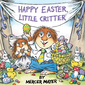 USED-Happy Easter, Little Critter (Little Critter): An Easter Book for Kids and Toddlers by Mayer, Mercer (Paperback)
