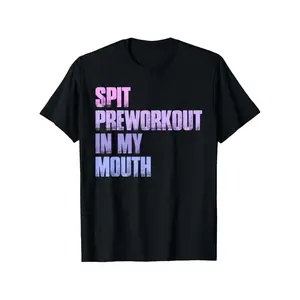 Humorous Workout TShirt Featuring Spit Preworkout Slogan Perfect for AllSeason Training and Fitness Motivation in Lightweight Stylish Design for Men and Women