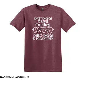 Dental Assistant T-Shirt, Funny Dental Shirt, Dentist Shirts, Dental School Tees, Dental Hygienist Gift, Gift for Dentist, Funny Shirt