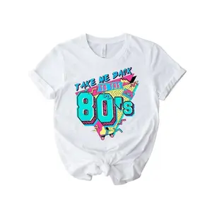 Take Me Back To The 80s Shirt | 80s Shirt | Birthday Shirt | Retro Style | 80s Lover