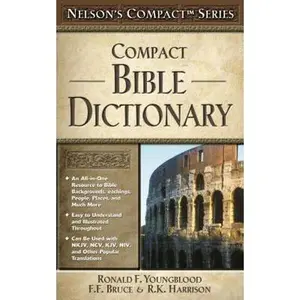 USED-Compact Bible Dictionary by Youngblood, Rona B (Paperback)