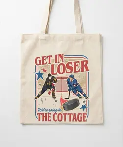[Ship From US] - Hockey Lover Canvas Tote Bag – “Get In Loser, We’re Going to the Cottage” Graphic Shopper