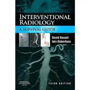 USED-Interventional Radiology: A Survival Guide by David Kessel MB  BS  MA  MRCP  FRCR  EBIR (Paperback)