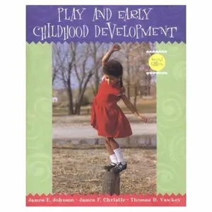 USED-Play and Early Childhood Development (2nd Edition) by James E. Johnson (Paperback)